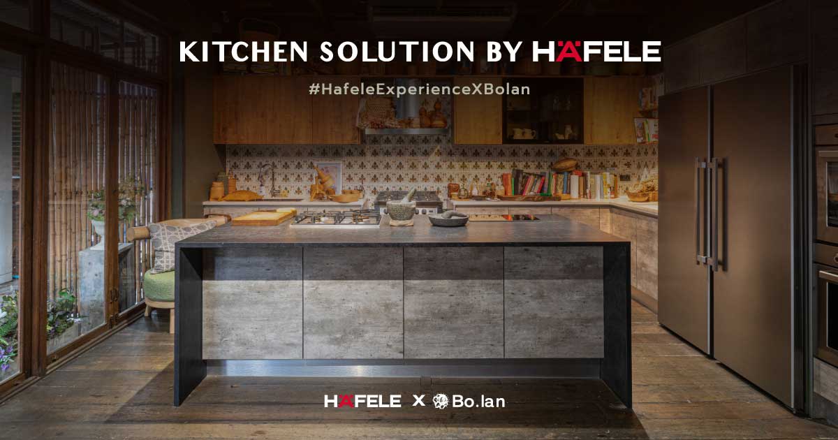 Kitchen Solution by Hafele (Hafele Experience x Bolan)
